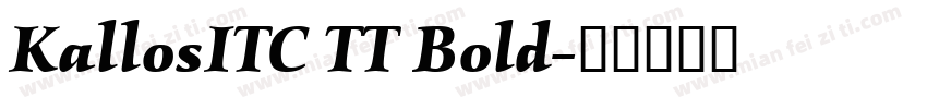 KallosITC TT Bold字体转换